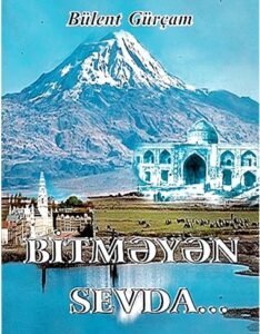Bitməyən Sevda…