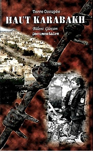 Bülent Gürçam’ın Terre Occupée Haut Karabakh adlı kitabının kapağı