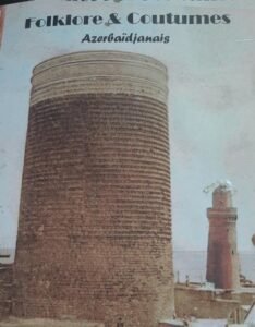 Folklore & Coutumes Azerbaïdjanais